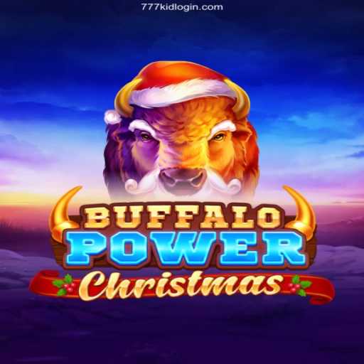 Exploring the Enchanting World of Buffalo Power Christmas and 777kid.Com Login Guide